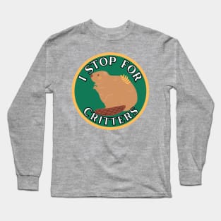 I Stop for Critters: Beaver Long Sleeve T-Shirt